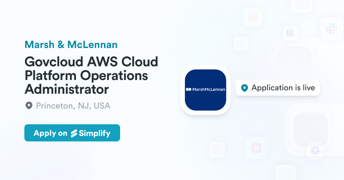 Govcloud AWS Cloud Platform Operations Administrator Marsh & McLennan